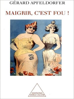 cover image of Maigrir, c'est fou !